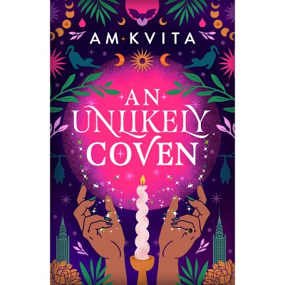 An Unlikely Coven - (Green Witch Cycle) by  Am Kvita (Paperback)