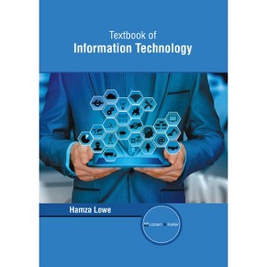Textbook of Information Technology - by  Hamza Lowe (Hardcover) - 1 of 1