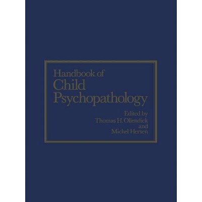 Handbook of Child Psychopathology - by  Michel Hersen (Paperback)