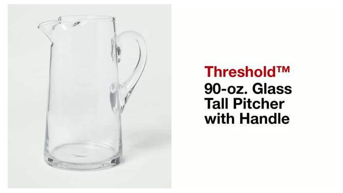 90 fl oz Glass Tall- Pitcher with Handle - Threshold&#8482;, 2 of 7, play video