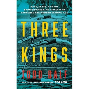 Three Kings - by Todd Balf - 1 of 1