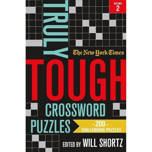 The New York Times Truly Tough Crossword Puzzles, Volume 2 - (paperback) : Target