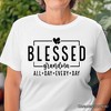 Blessed Grandma T-Shirt, All Day Every Day White and Black Tee for Faithful Grandmothers| OrnamentallyYou - 4 of 4