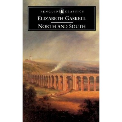 North and South - (Penguin Classics) by  Elizabeth Cleghorn Gaskell (Paperback)