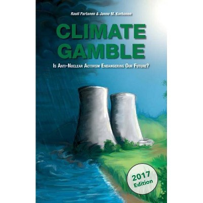 Climate Gamble - by  Janne M Korhonen & Rauli Partanen (Paperback)