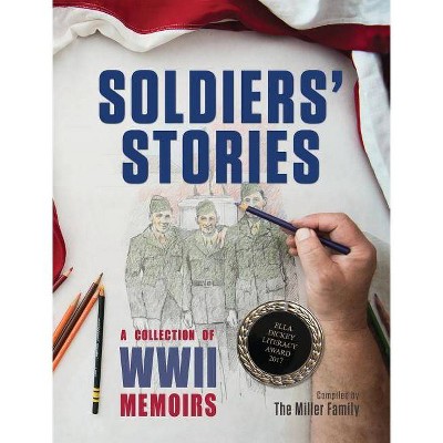 Soldiers' Stories - 3rd Edition by  Myra Miller (Hardcover)