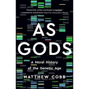 As Gods - by  Matthew Cobb (Hardcover) - 1 of 1