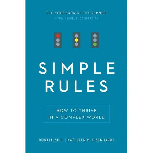 Simple Rules - By Donald Sull & Kathleen M Eisenhardt (paperback) : Target