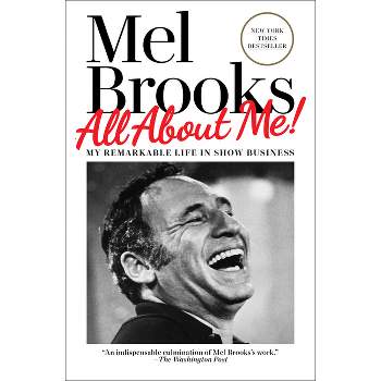 All about Me! - by Mel Brooks