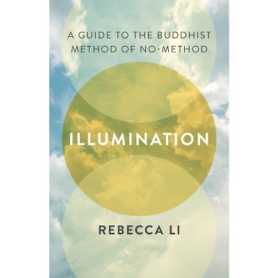 Illumination - by  Rebecca Li (Paperback)