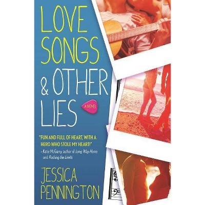 Love Songs & Other Lies - by  Jessica Pennington (Paperback)