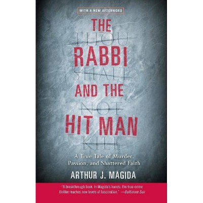 The Rabbi and the Hit Man - by  Arthur J Magida (Paperback)