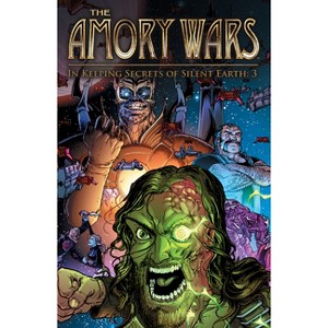 The Amory Wars: In Keeping Secrets of Silent Earth: 3 Complete Collection - by  Claudio Sanchez & Peter David (Paperback) - 1 of 1