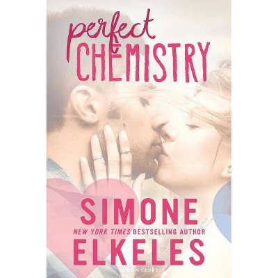 Perfect Chemistry - (Perfect Chemistry Novel) by  Simone Elkeles (Paperback)