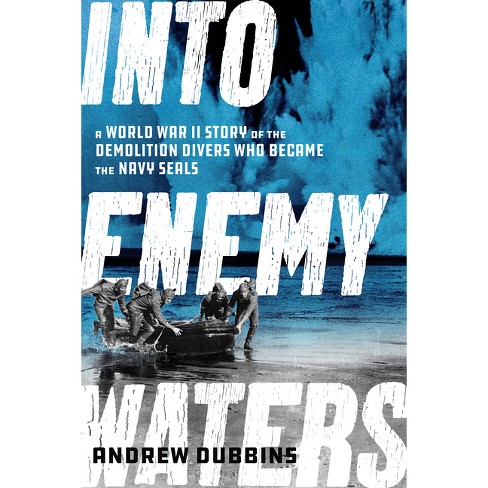 Into Enemy Waters - by Andrew Dubbins - image 1 of 1
