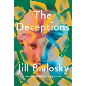 The Deceptions - by  Jill Bialosky (Hardcover) - 1 of 1