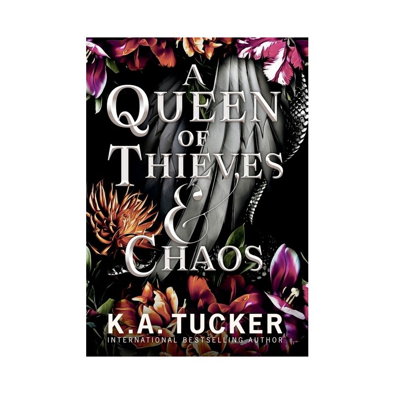 A Queen of Thieves and Chaos - (Fate & Flame) by  K a Tucker (Hardcover), 1 of 2