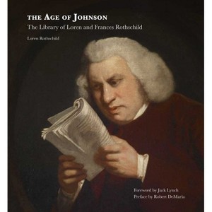 The Age of Johnson - by  Loren Rothschild (Hardcover) - 1 of 1