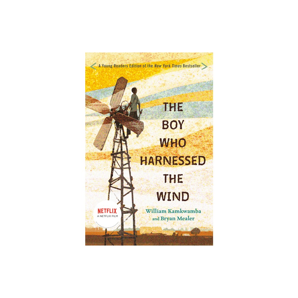 ISBN 9780803740808 product image for The Boy Who Harnessed the Wind - by William Kamkwamba & Bryan Mealer (Hardcover) | upcitemdb.com