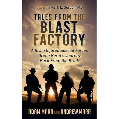 Tales from the Blast Factory - by  Andrew Marr & Adam Marr (Paperback)