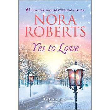 Yes to Love - (Stanislaskis) by  Nora Roberts (Paperback)