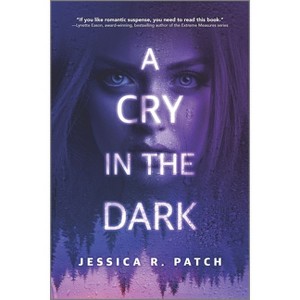 A Cry in the Dark - (Fbi: Strange Crimes Unit) by  Jessica R Patch (Paperback) - 1 of 1