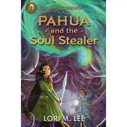 Pahua and the Soul Stealer - by Lori Lee