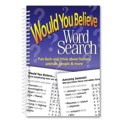 Would You Believe Word Search - by  Product Concept Editors (Spiral Bound)