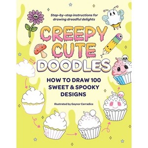 Creepy Cute Doodles - (Creepy Cute Gift) (Paperback) - 1 of 1