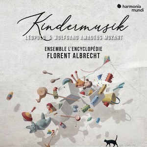 Ensemble L'Encyclopedie - Leopold & Wolfgang Amadeus Mozart: Kindermusik (CD) - 1 of 1