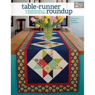 Table-Runner Roundup - by  Amelia Johanson (Paperback)