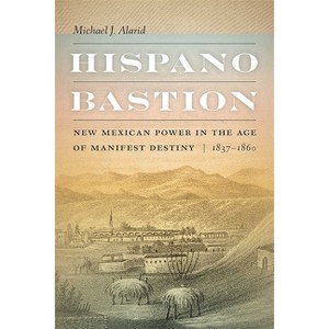 Hispano Bastion - by  Michael J Alarid (Paperback) - 1 of 1
