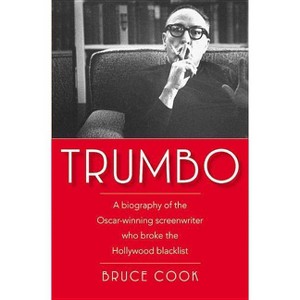 Trumbo - by  Bruce Cook (Paperback) - 1 of 1