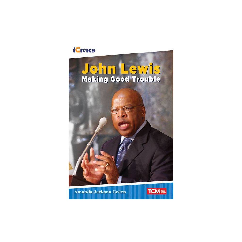 ISBN 9781087643014 product image for John Lewis - (Icivics) by Amanda Jackson Green (Paperback) | upcitemdb.com