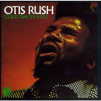 Otis Rush - Cold Day In Hell (CD)