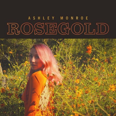 Ashley Monroe - Rosegold (Vinyl)