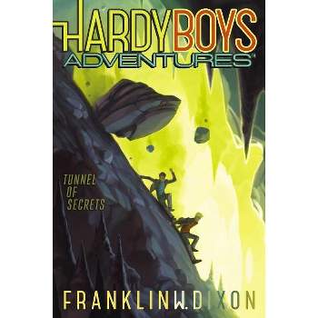 Tunnel of Secrets - (Hardy Boys Adventures) by  Franklin W Dixon (Paperback)