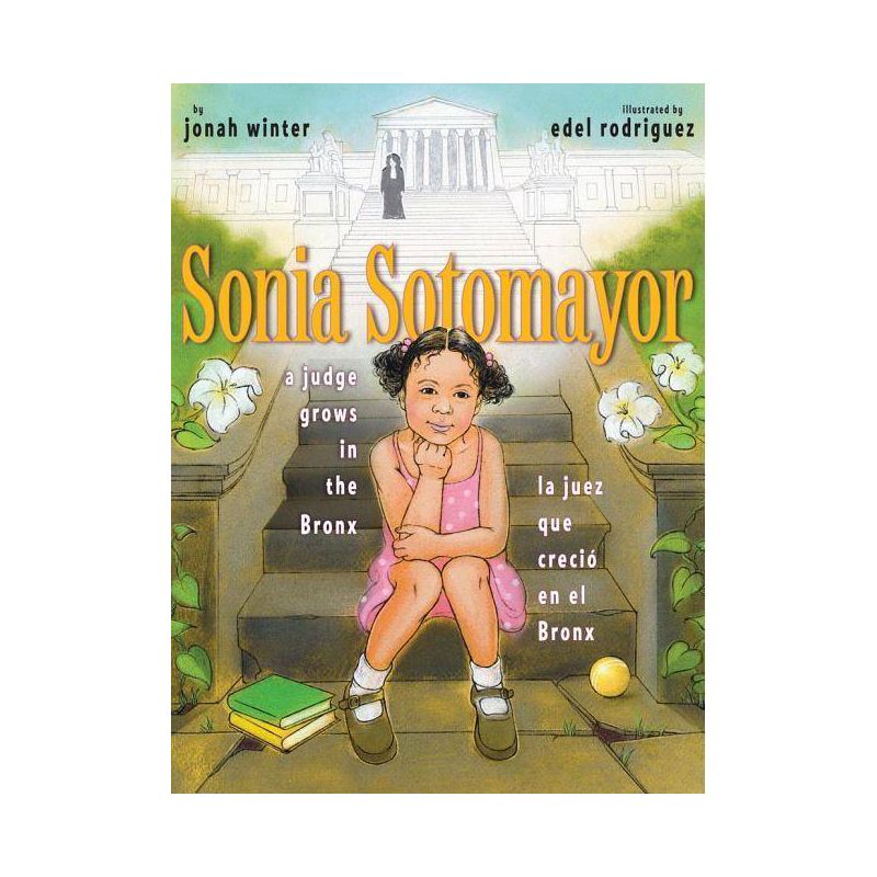 Sonia Sotomayor - by  Jonah Winter (Hardcover), 1 of 2