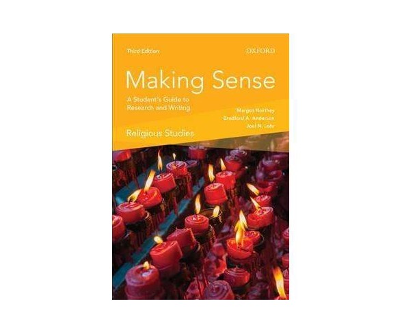 Making Sense in Religious Studies : A Student's Guide to Research and Writing -  3 (Paperback)