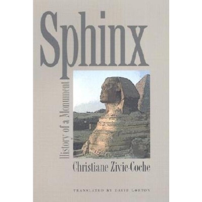 Sphinx - by  Christiane Zivie-Coche (Hardcover)