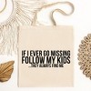 City Creek Prints If Missing Follow My Kids Canvas Tote Bag - 15x16 - Natural - 2 of 2