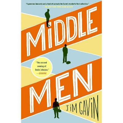 Middle Men - by  Jim Gavin (Paperback)