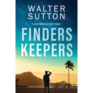 Finders Keepers - (Flash Finnegan) Large Print by  Walter Sutton (Paperback) - 1 of 1