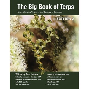 The Big Book of Terps - (Cannabis Chemistry Collection) 2nd Edition by  Hudson (Paperback) - 1 of 1
