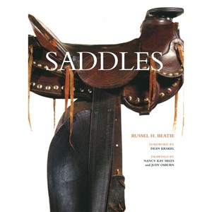 Saddles - by  Russell H Beatie (Hardcover) - 1 of 1