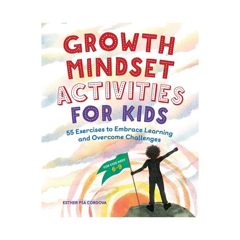 Growth Mindset Activities for Kids - by  Esther Pia Cordova (Paperback), 1 of 2