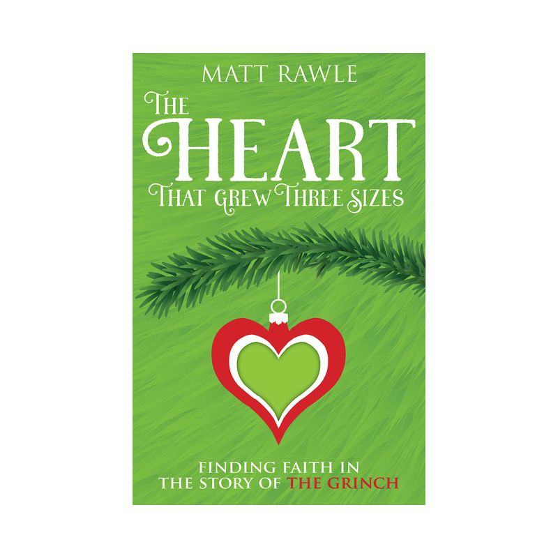 The Heart That Grew Three Sizes - by  Matt Rawle (Paperback), 1 of 2