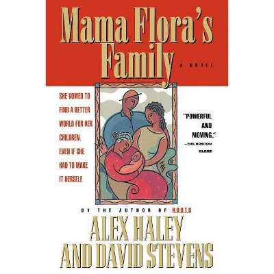 Mama Flora's Family - by  Alex Haley & David Stevens (Paperback)