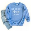Simply Sage Market Women's Graphic Sweatshirt Eat. No Sleep. Mom Repeat - 3 of 4