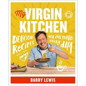 My Virgin Kitchen - by  Barry Lewis (Paperback) - 1 of 1